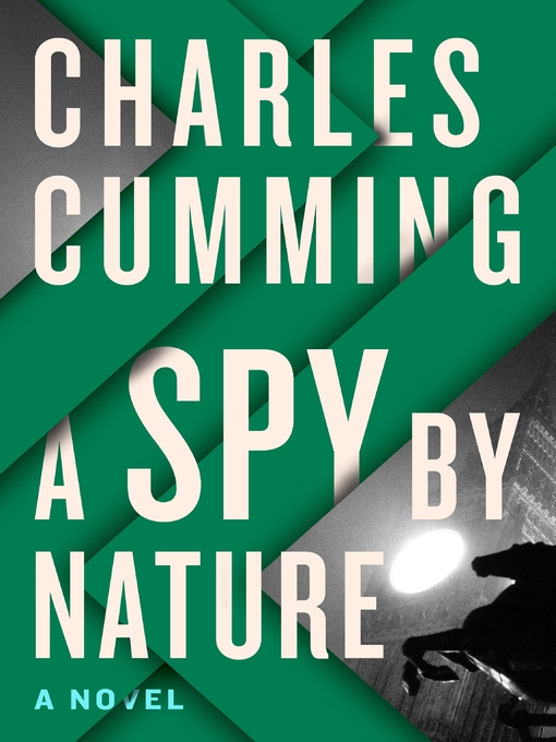 Title details for A Spy by Nature by Charles Cumming - Available